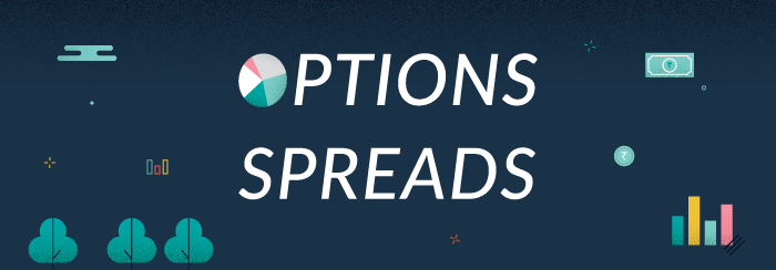 Options Spreads Explained
